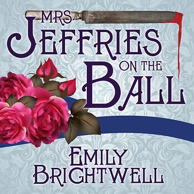 Mrs. Jeffries on the Ball (Mrs. Series #4)