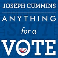 Anything for a Vote: Dirty Tricks, Cheap Shots, and October Surprises U.S. Presidential Campaigns