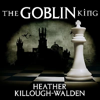 The Goblin King (Kings Series #4)