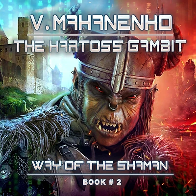 the Kartoss Gambit (The Way of Shaman Book #2)