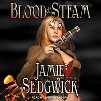 Blood and Steam