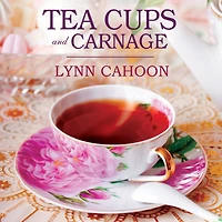 Tea Cups and Carnage (Tourist Trap Mystery Series #7)