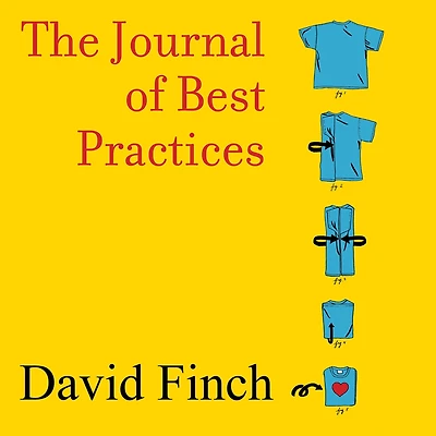 The Journal of Best Practices: a Memoir Marriage, Asperger Syndrome, and One Man's Quest to Be Better Husband