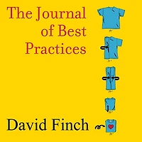 The Journal of Best Practices: a Memoir Marriage, Asperger Syndrome, and One Man's Quest to Be Better Husband