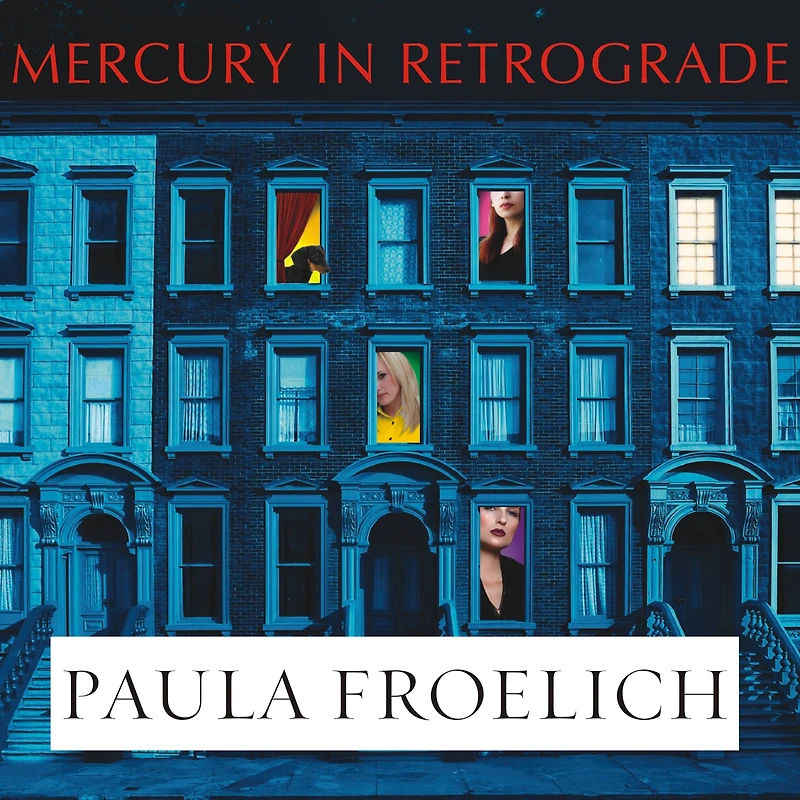 Mercury Retrograde: A Novel