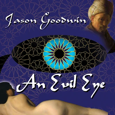 An Evil Eye (Yashim the Eunuch Series #4)