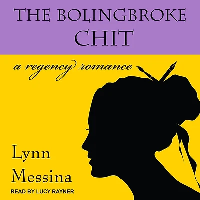 The Bolingbroke Chit: A Regency Romance