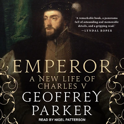 Emperor: A New Life of Charles V
