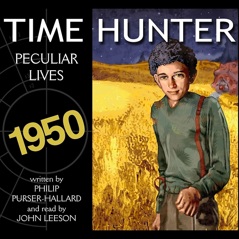 Peculiar Lives: Time Hunter - Book 7