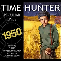 Peculiar Lives: Time Hunter - Book 7