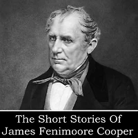 The Short Stories of James Fenimore Cooper