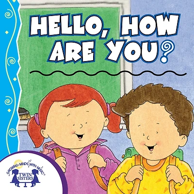 Hello, How Are You?