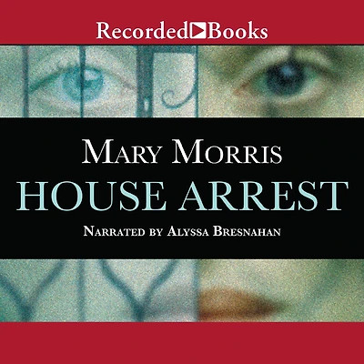 House Arrest: A Novel