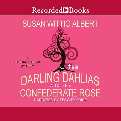 the Darling Dahlias and Confederate Rose