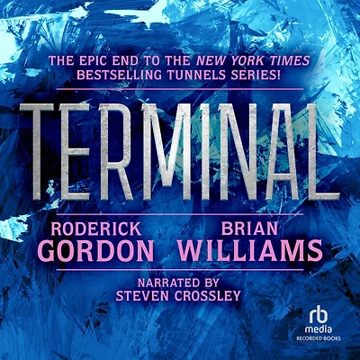 Terminal (Tunnels Series #6)