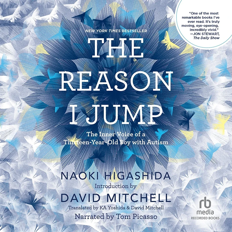 The Reason I Jump: Inner Voice of a Thirteen-Year-Old Boy with Autism