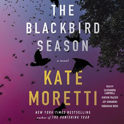 The Blackbird Season: A Novel