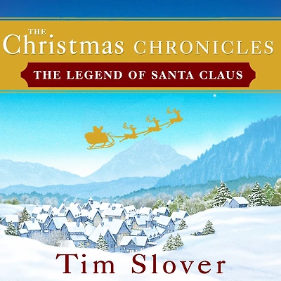 The Christmas Chronicles: Legend of Santa Claus
