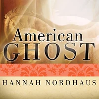 American Ghost: A Family's Haunted Past the Desert Southwest