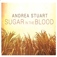 Sugar the Blood: A Family's Story of Slavery and Empire