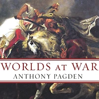 Worlds at War: The 2,500-Year Struggle Between East and West