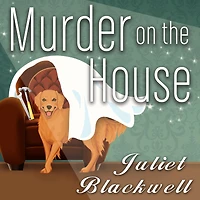 Murder on the House (Haunted Home Renovation Series #3)