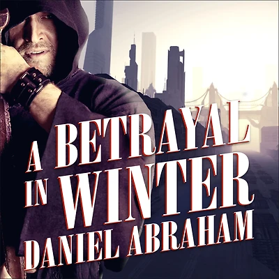 A Betrayal Winter (Long Price Quartet #2)