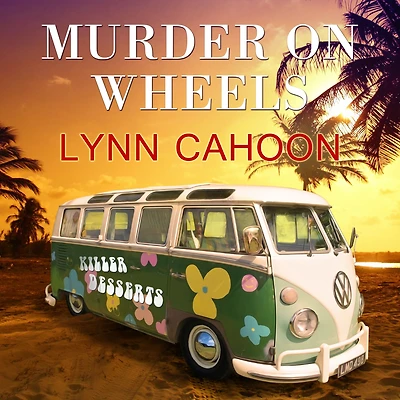 Murder on Wheels (Tourist Trap Mystery Series #6)