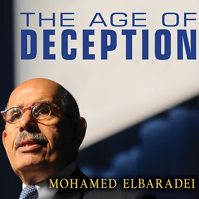 The Age of Deception: Nuclear Diplomacy Treacherous Times