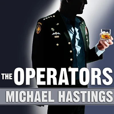 The Operators: Wild and Terrifying Inside Story of America's War Afghanistan