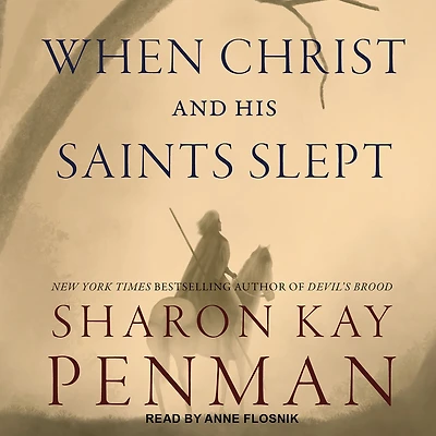 When Christ and His Saints Slept: A Novel