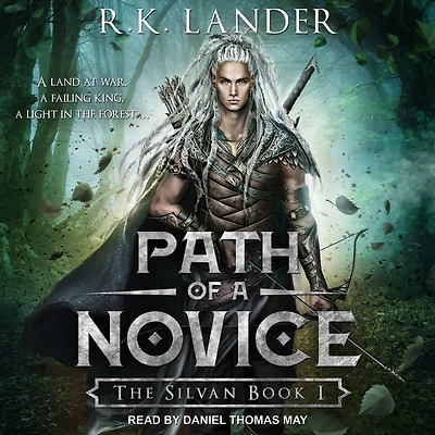 Path of a Novice: The Silvan Book I