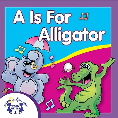 A is for Alligator