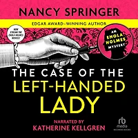 the Case of Left-Handed Lady (Enola Holmes Series #2)
