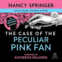 the Case of Peculiar Pink Fan (Enola Holmes Series #4)