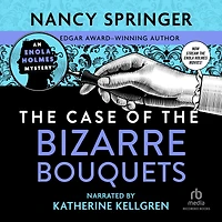 the Case of Bizarre Bouquets (Enola Holmes Series #3)