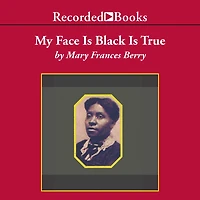 My Face Is Black True: Callie House and the Struggle for Ex-Slave Reparations
