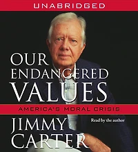 Our Endangered Values: America's Moral Crisis