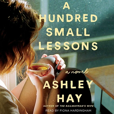 A Hundred Small Lessons: Novel