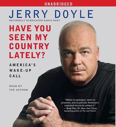 Have You Seen My Country Lately?: America's Wake-Up Call