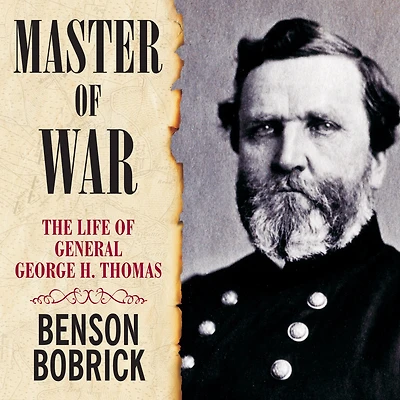 Master of War: The Life General George H. Thomas