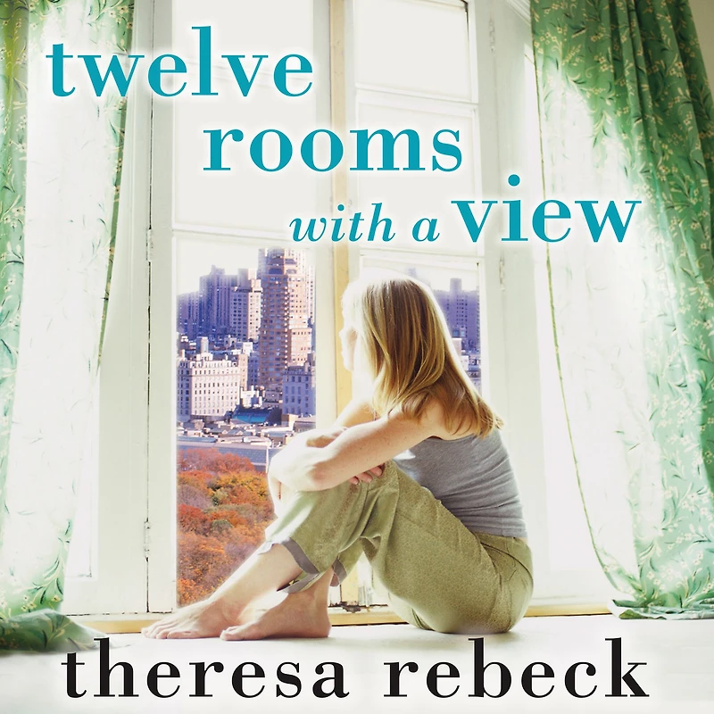 Twelve Rooms With A View: Novel