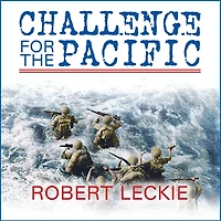 Challenge for the Pacific: Guadalcanal: Turning Point of War