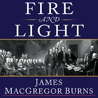 Fire and Light: How the Enlightenment Transformed Our World