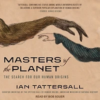 Masters of The Planet: Search for Our Human Origins