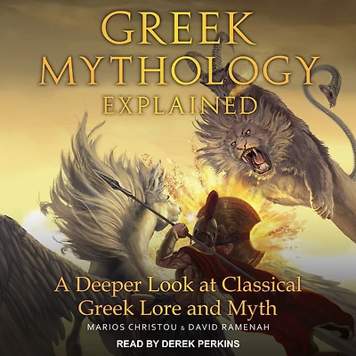 Greek Mythology Explained: A Deeper Look at Classical Lore and Myth