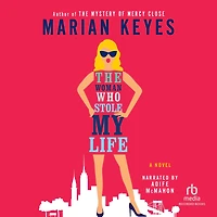The Woman Who Stole My Life