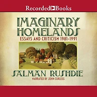 Imaginary Homelands: Essays and Criticism, 1981-1991