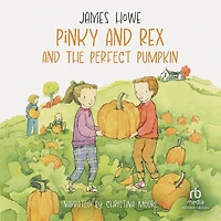 Pinky and Rex the Perfect Pumpkin