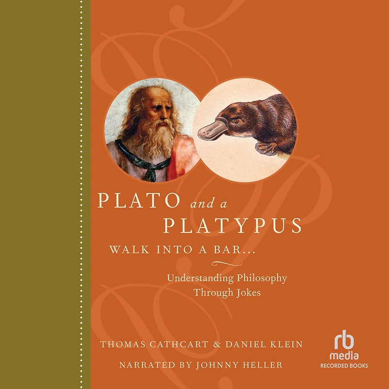 Plato and a Platypus Walk into Bar...: Understanding Philosophy Through Jokes
